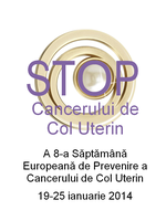 19-25 ianuarie 2014 - Săptămâna Europeană de Prevenire a Cancerului de Col Uterin